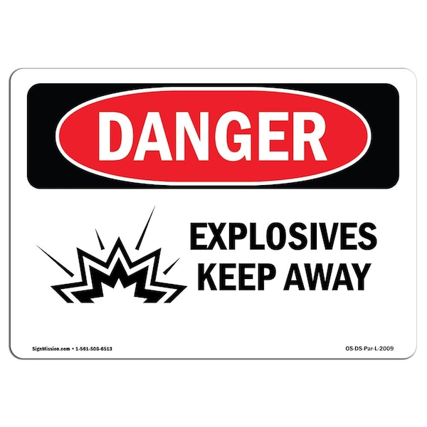 Safety Sign, OSHA Danger, 18" Height, 24" Width, Aluminum, Explosives Keep Away, Landscape
